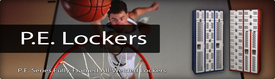 P.E. Series Fully Framed All-Welded Athletic Lockers